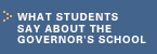 What Students Say about Governor's School